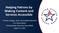 Helping Patrons by Making Content and Services Accessible