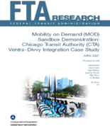 Mobility on Demand MOD Sandbox Demonstration Chicago Transit Authority CTA VentraDivvy Integration Case Study