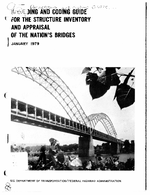 Recording and Coding for the Structure Inventory and Appraisal of the Nations Bridges January 1979