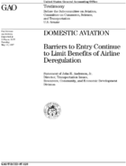 Domestic Aviation Barriers to Entry Continue to Limit Benefits of Airline Deregulation