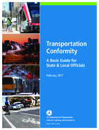 Transportation Conformity A Basic Guide for State  Local Officials 2017