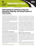Understanding the Limitations of Drug Test Information Reporting and Testing Practices in Fatal Crashes Traffic Safety Facts Research Note