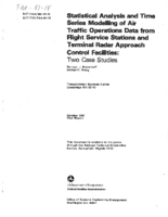 Statistical Analysis and Time Series Modeling of Air Traffic Operations Data From Flight Service Stations and Terminal Radar Approach Control Facilities  Two Case Studies