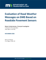 Evaluation of Road Weather Messages on DMS Based on Roadside Pavement Sensors