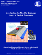 Investigating the Need for Drainage Layers in Flexible Pavements