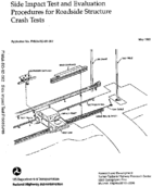 Side Impact Crash Test and Evaluation Procedures for Roadside Structures Crash Tests
