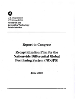 Report to Congress  recapitalization plan for the nationwide differential global positioning system NDGPS