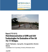 Field Demonstration of GPR and UAV Technologies for Evaluation of Two US 7577 Bridges