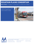 Pedestrian Safety and Traffic Operations Near Transit Stops