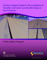 Decision Support Guide for the Installation of Shoulder and Center Line Rumble Strips on NonFreeways