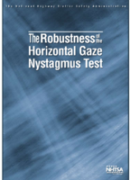 The Robustness of the Horizontal Gaze Nystagmus Test
