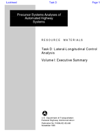 Precursor Systems Analyses of Automated Highway Systems Resource Materials Task D LateralLongitudinal Control Analysis Volume I Executive Summary