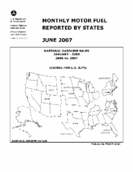 Monthly motor fuel reported by states June 2007