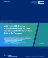 All Is Not LOST Tracking Californias Local Option Sales Tax Revenues for Transportation During the Pandemic