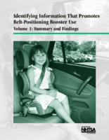 Identifying Information That Promotes BeltPositioning Booster Use Volume 1 Summary and Findings