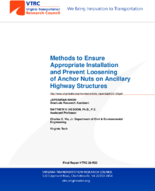 Methods To Ensure Appropriate Installation and Prevent Loosening of Anchor Nuts on Ancillary Highway Structures