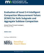 Evaluation of Level 34 Intelligent Compaction Measurement Values ICMV for Soils Subgrade and Aggregate Subbase Compaction