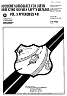 Accident Surrogates for Use in Analyzing Highway Safety Hazards Volume III  Appendices AG