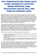 BTS Transportation Probe Data Guide Aggregate Location BasedServices LBS Navigation LBS or GPS and PointofInterest Data