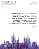 Work Zone Safety Virtual RealityBased Traffic Cosimulation Platform for Workforce Training and Pedestrian Behavior Analysis