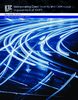 Incorporating Crash Severity and Continuous Improvement of SHIFT