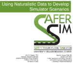 Using Naturalistic Data to Develop Simulator Scenarios