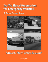 Traffic Signal Preemption for Emergency Vehicles  A CrossCutting Study  Putting the First in First Response
