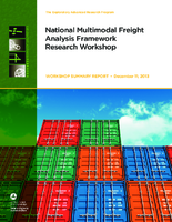 National Multimodal Freight Analysis Framework Research Workshop Workshop Summary Report December 11 2013