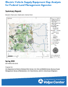 Electric Vehicle Supply Equipment Gap Analysis for Federal Land Management Agencies Summary Report