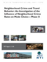 Neighborhood Crime and Travel Behavior An Investigation of the Influence of Neighborhood Crime Rates on Mode Choice  Phase II
