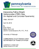 Interpreting Falling Weight Deflectometer FWD Data for Asphalt and Concrete Pavements