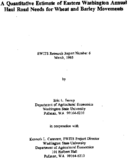A quantitative estimate of eastern Washington annual haul road needs for wheat and barley movements