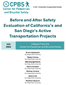 Before and After Safety Evaluation of Californias and San Diegos Active Transportation Projects