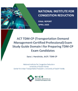 ACT TDMCP Transportation Demand ManagementCertified Professional Exam Study Guide Domain I for Preparing TDMCP Exam Candidates
