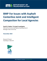 BMP For Issues with Asphalt Centerline Joint and Intelligent Compaction for Local Agencies