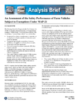 An Assessment of the Safety Performance of Farm Vehicles Subject to Exemptions Under MAP21 Analysis Brief