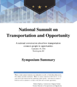 National Summit on Transportation and Opportunity A National Conversation About How Transportation Connects People to Opportunities