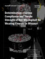 Determination of Creep Compliance and Tensile Strength of HotMix Asphalt for Wearing Courses in Missouri