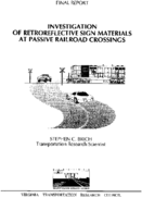 Investigation of Retroreflective Sign Materials at Passive Railroad Crossings