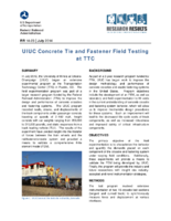 UIUC Concrete Tie and Fastener Field Testing at TTC