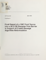 Final report of a 1987 Ford Taurus into a 305 cm diameter pole barrier in support of Crash3 damage algorithm reformulation