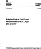 Relative Risk of Fatal Crash Involvement by BAC Age and Gender