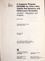 A Computer Program HEVSIM for Heavy Duty Vehicle Fuel Economy and Performance Simulation Volume I Description and Analysis