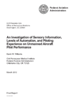 An Investigation of Sensory Information Levels of Automation and Piloting Experience on Unmanned Aircraft Pilot Performance