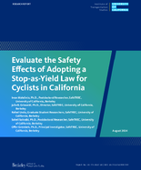 Evaluate the Safety Effects of Adopting a StopasYield Law for Cyclists in California