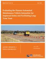 Evaluating the HumanAutomated Maintenance Vehicle Interaction for Improved Safety and Facilitating LongTerm Trust