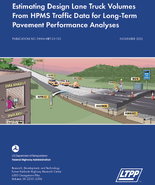 Estimating Design Lane Truck Volumes from HPMS Traffic Data for LongTerm Pavement Performance Analyses