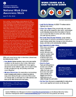 National Work Zone Awareness Week Work Zones Are a Sign To Slow Down