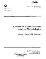 Application of New Accident Analysis Methodologies Volume I General Methodology