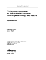 ITS Impacts Assessment for Seattle MMDI Evaluation Modeling Methodology and Results Executive Summary